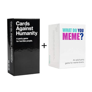 Cards against humanity + What do you meme