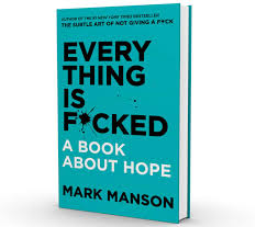 Book titled 'Everything is F*cked: A Book About Hope' by Mark Manson with a blue cover. available at MJ BoardGames Lebanon
